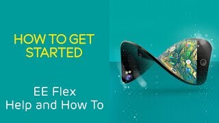 EE Flex: How To Get Started