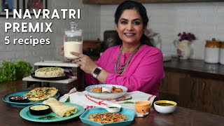 Navratri Special 1 Premix for 5 Recipes I Navratri Recipes I Pankaj Bhadouria