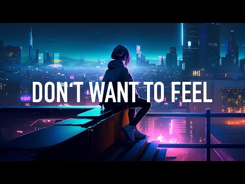 Josh Rubin, Highlnd & nøll - Don't Want To Feel (Lyrics)