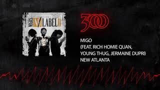 Migos - New Atlanta (ft. Rich Homie Quan, Young Thug, Jermaine Dupri) | 300 Ent (Official Audio)