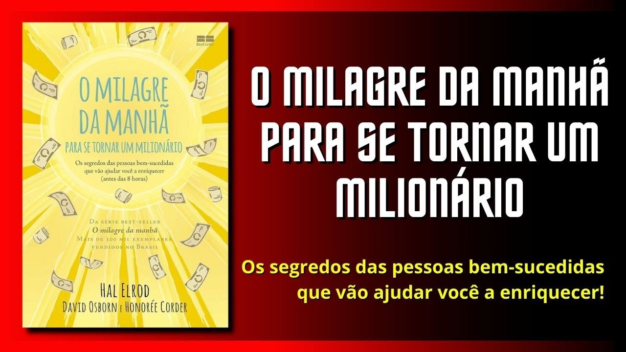 O Milagre da Manhã para se tornar um Milionário | Resumo do Livro