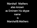 Eminem Skype name Marshall Mathers 