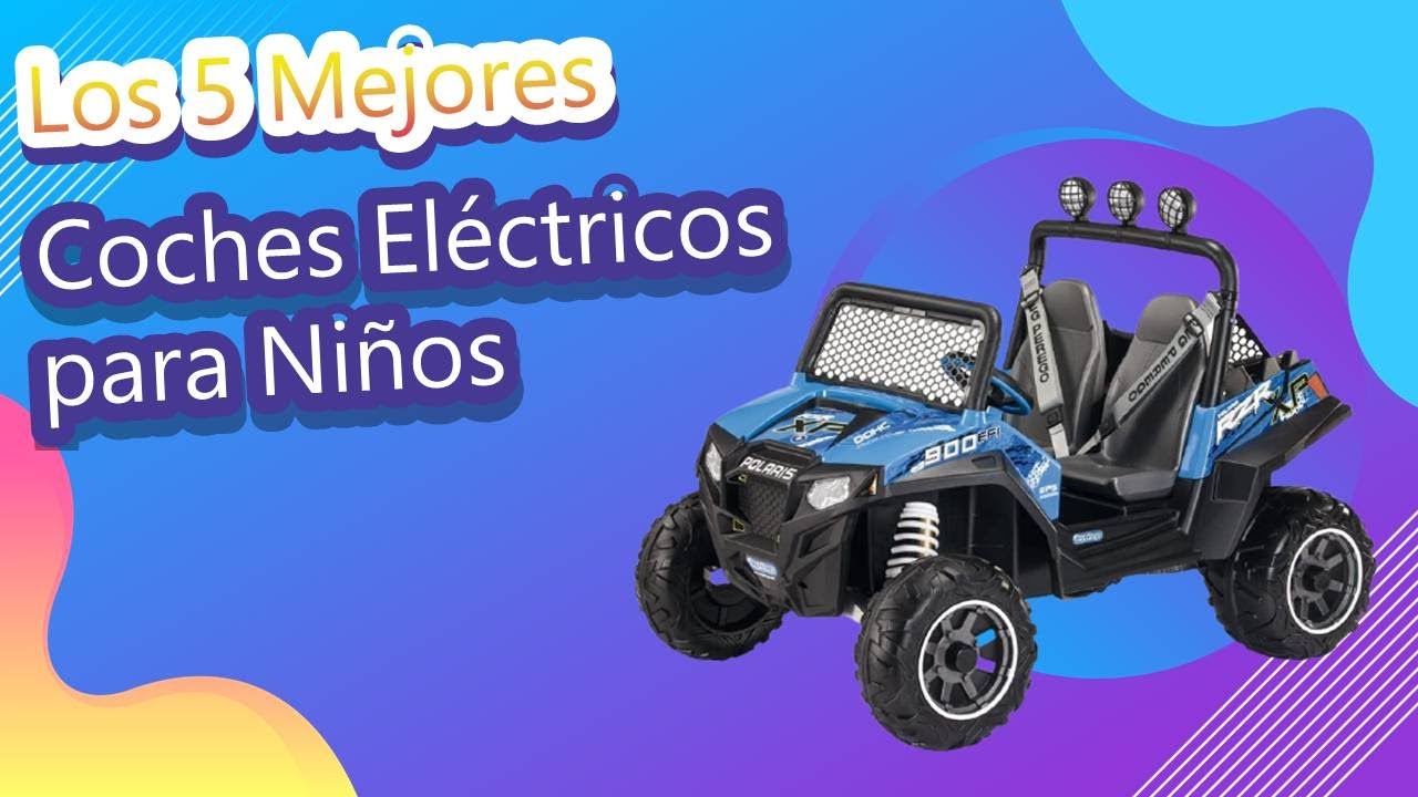 Watch Los 5 Mejores Coches Eléctricos para Niños Now Los 5 Mejores Coches Eléctricos para Niños