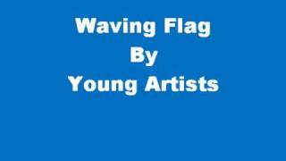 Waving Flag Young Artists for Haiti Lyrics