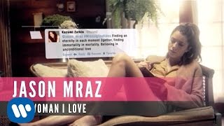 Jason Mraz - The Woman I Love (Official Music Video)