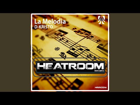 The Melody (Original Mix)