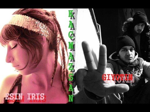 Esin Iris ft. GiyoTin ~ KaCmaZsaN