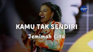 Download lagu Jemimah Cita - Kamu Tak Sendiri | Aransameen Music mp3