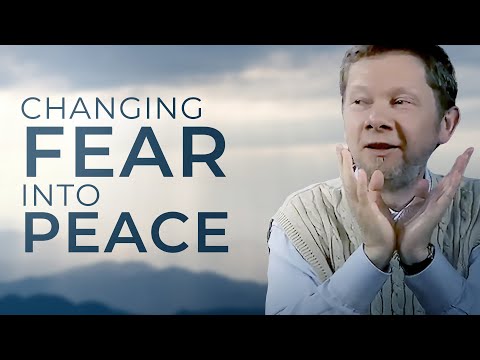 The End of Fear | Eckhart Tolle’s Guide on How to Achieve True Peace