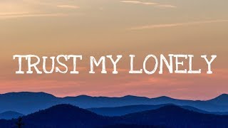 Alessia Cara - Trust My Lonely (Lyrics)