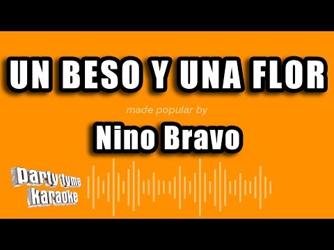Nino Bravo - Un Beso Y Una Flor (Versión Karaoke)