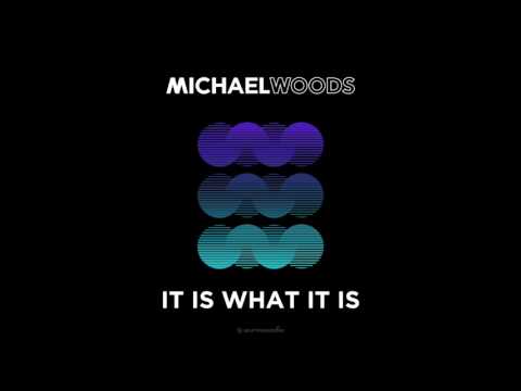 Video It Is What It Is (Radio Edit) (Audio) de Michael Woods