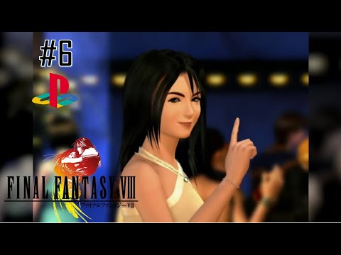 Final Fantasy VIII Perfect Walkthrough (PS1 2016)  Part 6