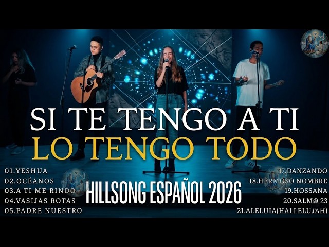 CREO EN TI - HERMOSO NOMBRE - A TI ME RINDO 🌟 Hillsong Español Sus Mejores Canciones 🙏Grandes Éxitos SDDEFAULT Thumbnail