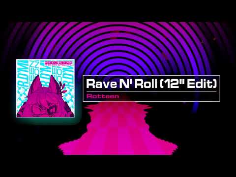 Rotteen - Rave N' Roll (12" Edit)