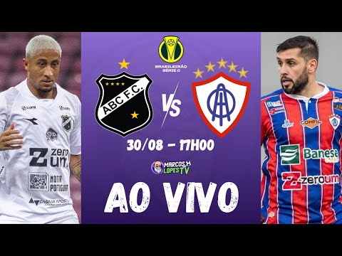 [🟣 AO VIVO] ABC x ITABAIANA | CAMPEONATO BRASILEIRO SÉRIE C 2025