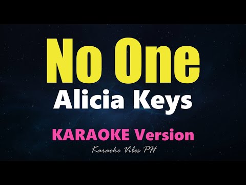 NO ONE - Alicia Keys | HD Karaoke