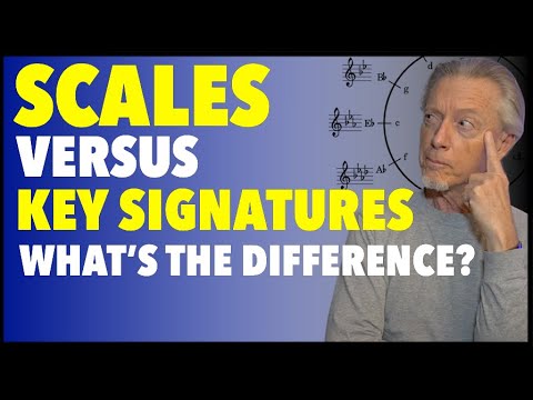 Scales & Key Signatures | what's the difference?