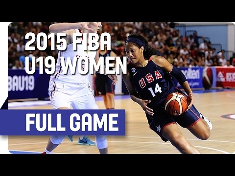 Russia v USA - Final Full Game - 2015 FIBA U19 Women's World Championship