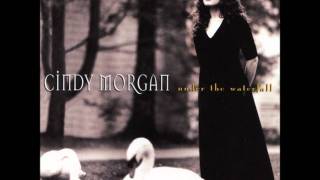 Cindy Morgan- I Know You
