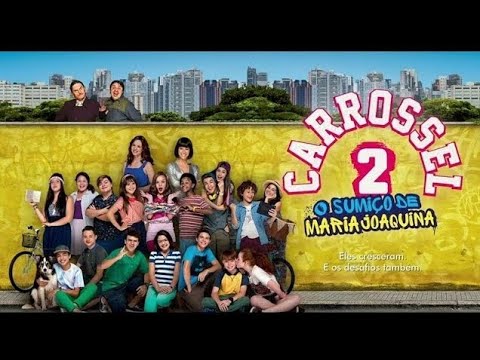 CARROSSEL 2 O SUMIÇO DE MARIA JOAQUINA FILME COMPLETO EM PORTUGUÊS