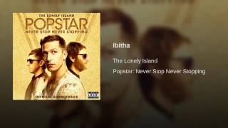 Da lonely island ibitha