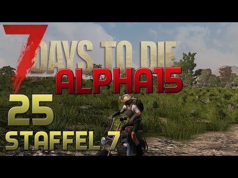 7 Days To Die Alpha 15 Gameplay S07E25 - MINIBIKE!  [Let´s Play][Deutsch][German]