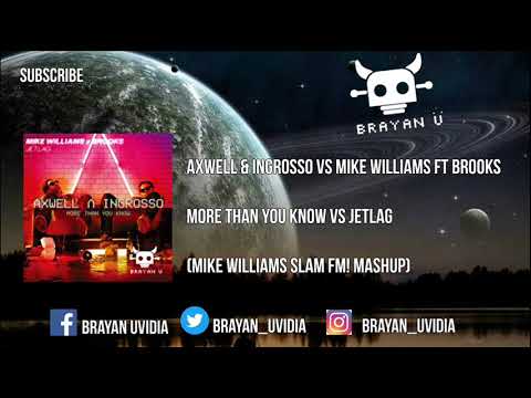 More Than You Know vs Jetlag (Mike Williams Mashup) [Brayan Ü Remake]