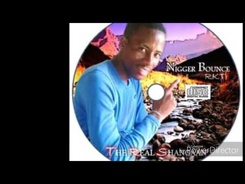 NIGGER BOUNCE RKT F.T DJ MIX , CAPTAIN SHAI PRODUCTION.