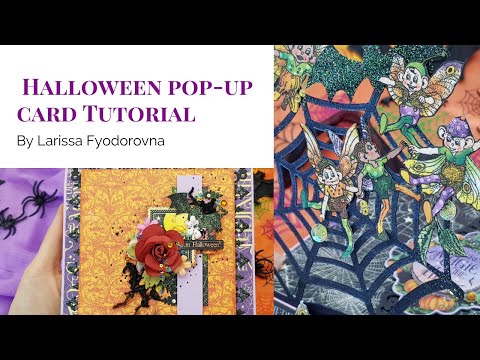 Halloween Pop-up Card Tutorial by Larissa Fyodorovna | Graphic 45