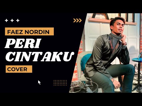 Ziva Magnolya - Peri Cintaku (Official Music Video) Cover by Faez Nordin