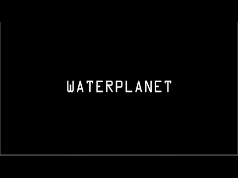 Waterplanet - The New Album