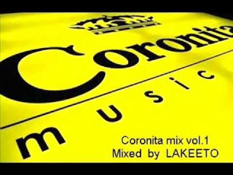 Coronita mix vol.1 Mixed by Lakeeto