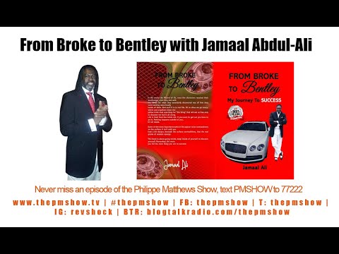 From Broke to Bentley with Jamaal Ali