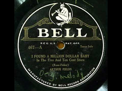 I Found a Million Dollar Baby in the Five and Ten Cent Store ~ Arthur Fields and Fred Hall (1926)