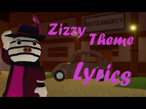 Roblox Piggy If Zizzy's Theme had Lyrics!