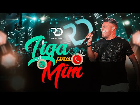 Rafael Dono - Liga Pra Mim (DVD Minha Origem)
