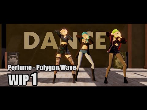 [MMD] Perfume - ポリゴンウェイヴ | (Motion WIP 1)