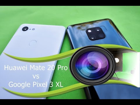 Huawei Mate 20 Pro vs Pixel 3 XL Camera Shootout