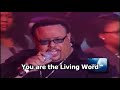 You Are the Living Word - Fred Hammond - LIVE [w lyrics]