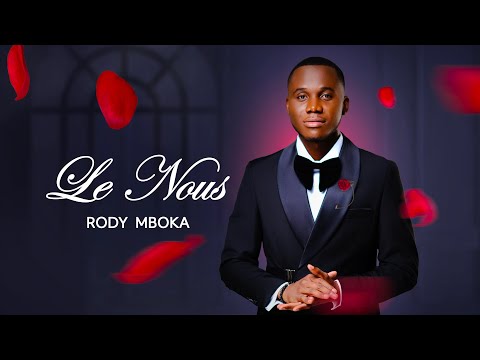 Rody Mboka - "Le Nous" (Hymne de ton mariage) [Clip Officiel]