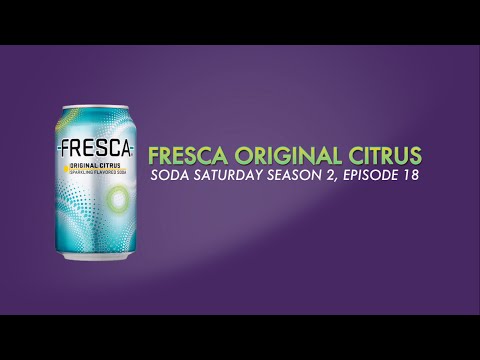 Soda Saturday Season 2, Episode 18: Fresca Original Citrus
