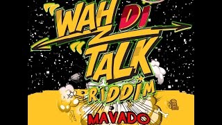 Mavado - No Time Fi Trace -RAW-(Wah Di Talk Riddim)