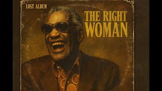 60's Soul (1963) [Unreleased Album] Ray Charles, Sam Cooke Tribute - The Right Woman