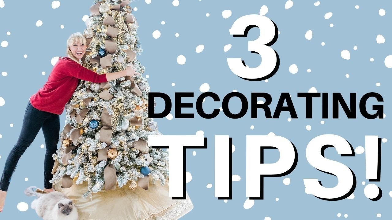 3 Easy Christmas Tree Decorating Tips!