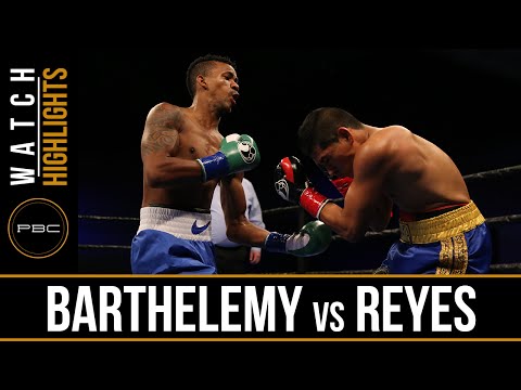 Barthelemy vs Reyes HIGHLIGHTS: May 17, 2016 - PBC on FS1