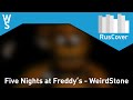 WeirdStone - Five nights at Freddy's [RusCover ...