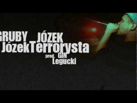 Gruby Józek - Józek Terrorysta (prod. Gin Legucki)
