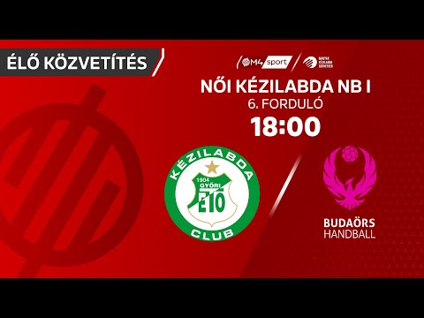 Győri Audi ETO KC – Moyra-Budaörs Handball | női K&H Liga | 6. forduló