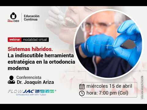 Webinar - Sistemas híbridos. La indiscutible herramienta estratégica en la ortodoncia moderna